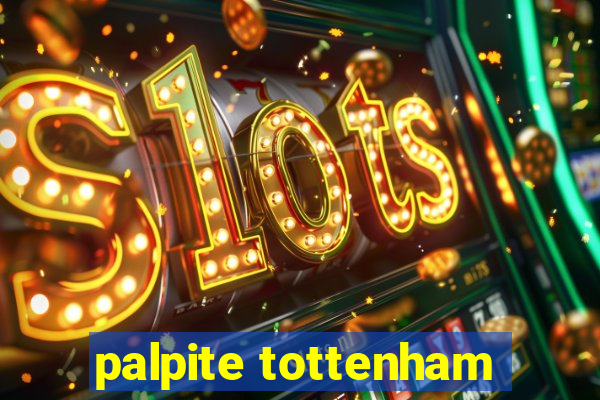 palpite tottenham